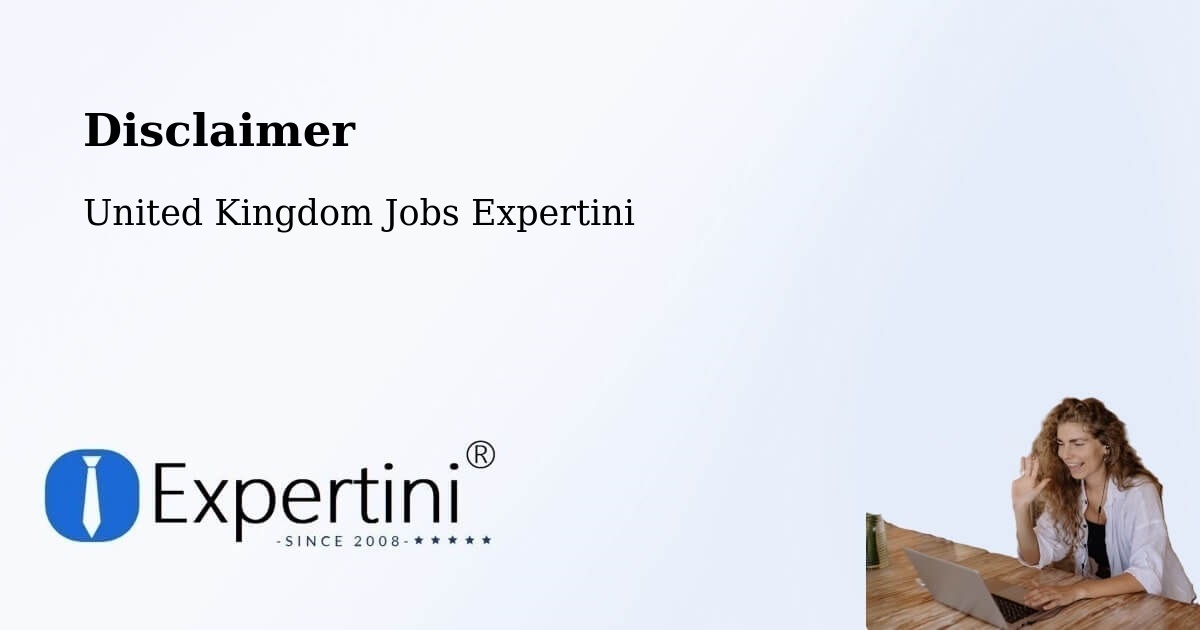 Disclaimer – Colnbrook - United Kingdom Jobs Expertini